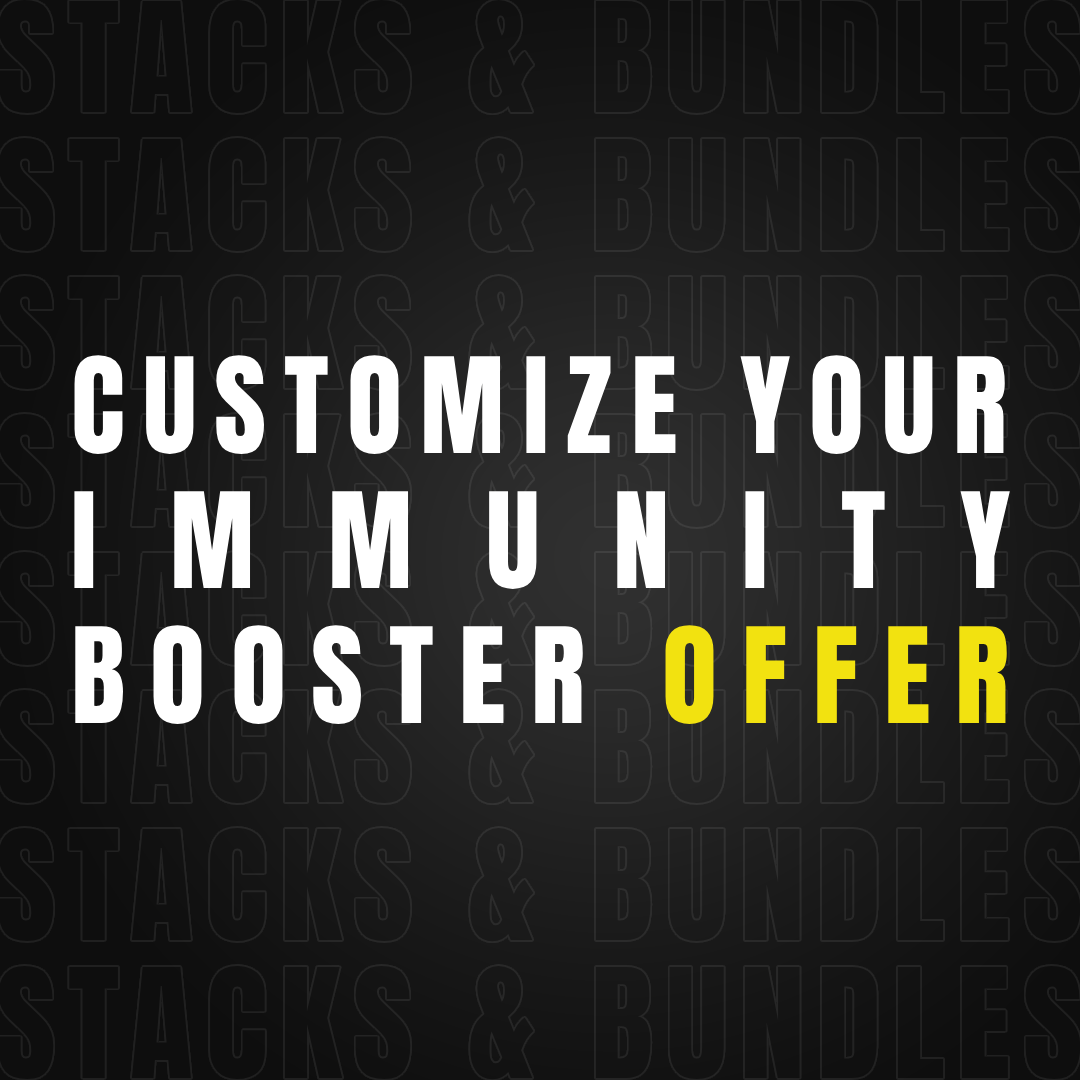 Customize Your Immunity Booster Offer